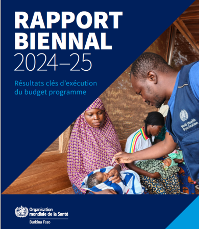 Le Burkina Faso et l&rsquo;OMS: bilan 2024-2025 des progrès sanitaires et de la résilience