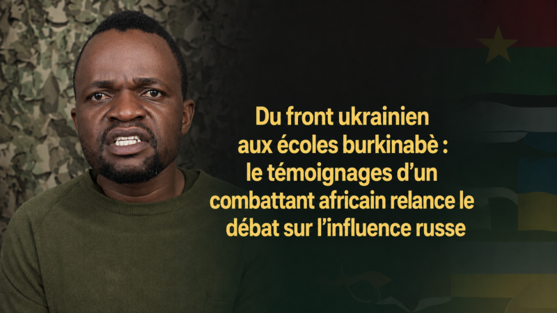 L&rsquo;enseignement du russe au Burkina Faso interroge après les récits d&rsquo;un mercenaire africain
