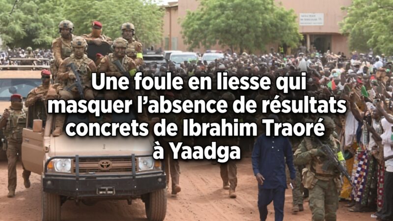 Burkina Faso : Quand le populisme est mis en avant, les résultats attendus par la population restent en attente.