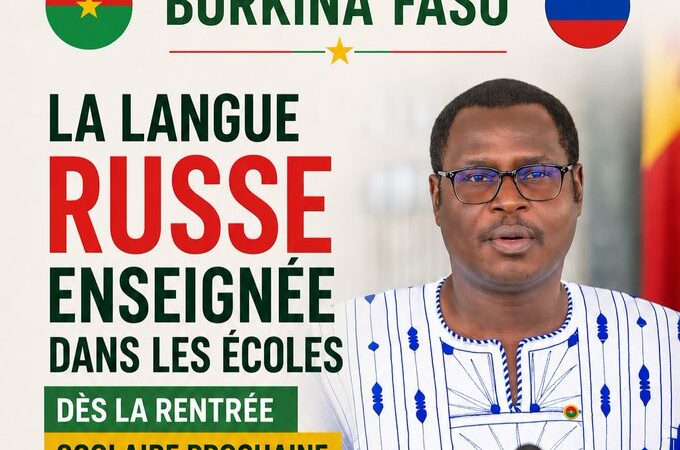 Burkina Faso : l’enseignement du russe dans les écoles, un virage stratégique ou une nouvelle forme de dépendance ?