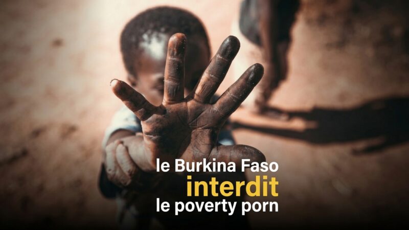 Burkina Faso : l&rsquo;interdiction du misérabilisme en ligne relance le débat sur l&rsquo;éthique et la souveraineté