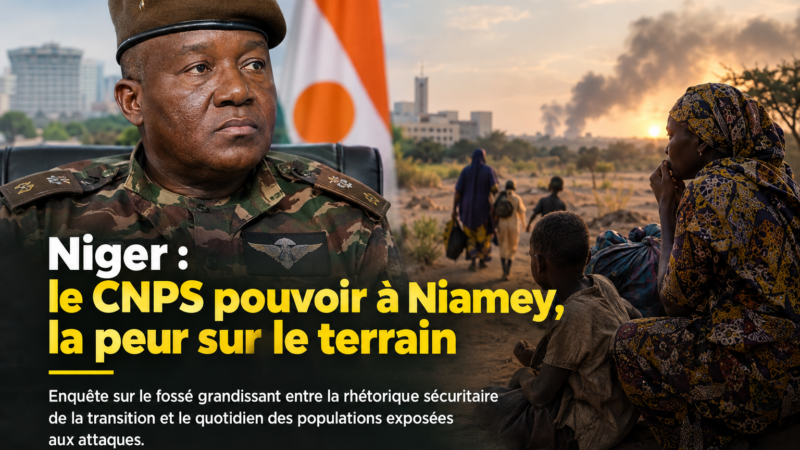Au Niger, l&rsquo;écart persistant entre le discours sécuritaire et la réalité des zones exposées